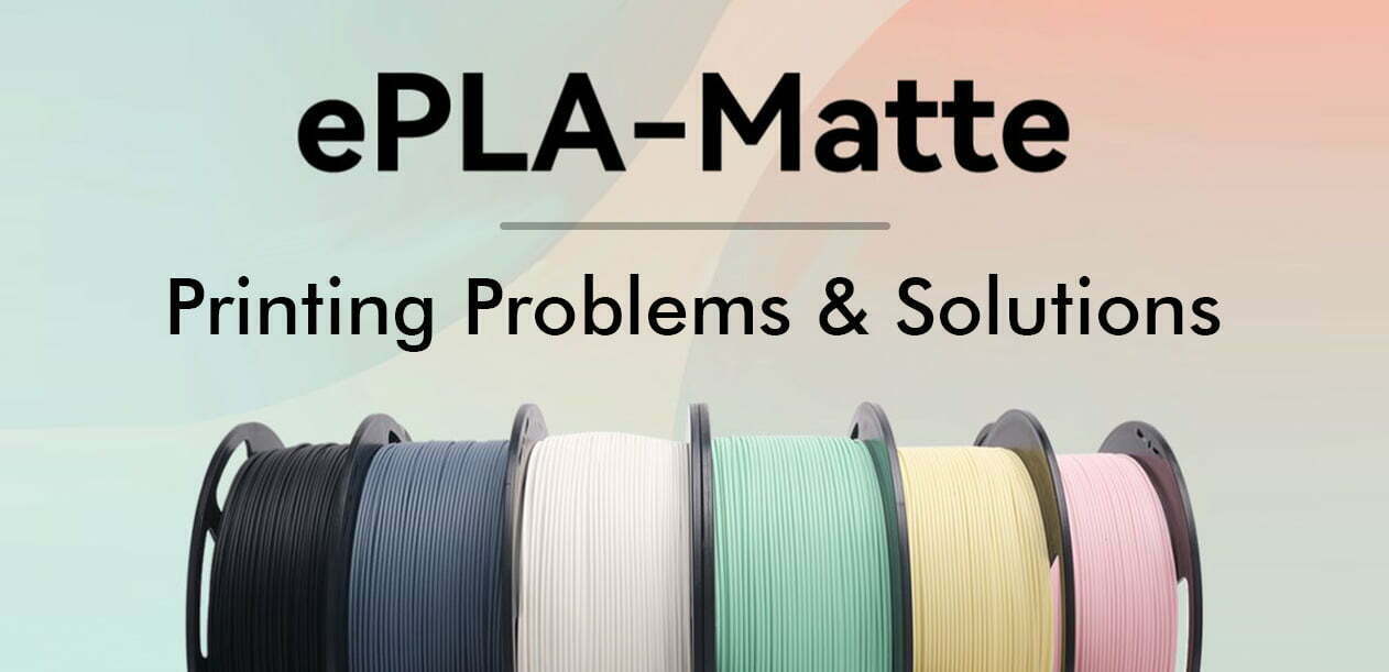 eSUN Matte PLA Printing Problems & Solutions - Smith3D Malaysia