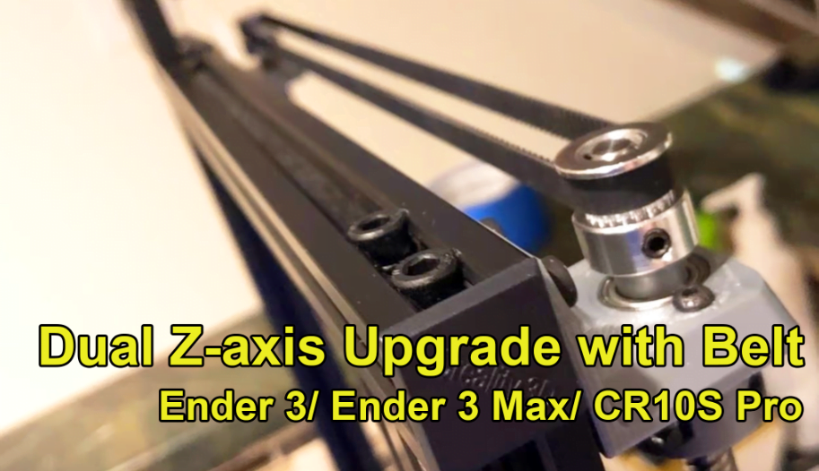 Dual z-axis upgrade with belt for ender 3 series / ender 3 max / cr10s pro series