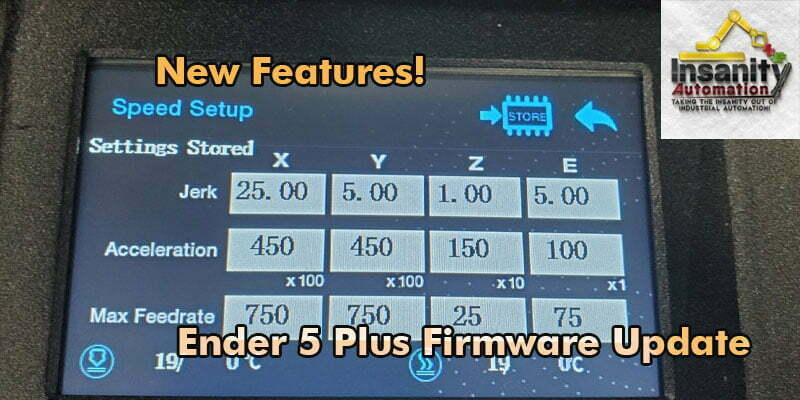 Update ender 5 plus latest firmware to insanity automation dwin 7.4